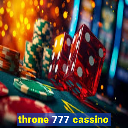 throne 777 cassino